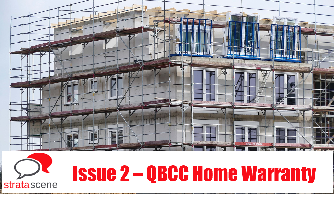 StrataScene – 2 – QBCC Home Warranty Scheme